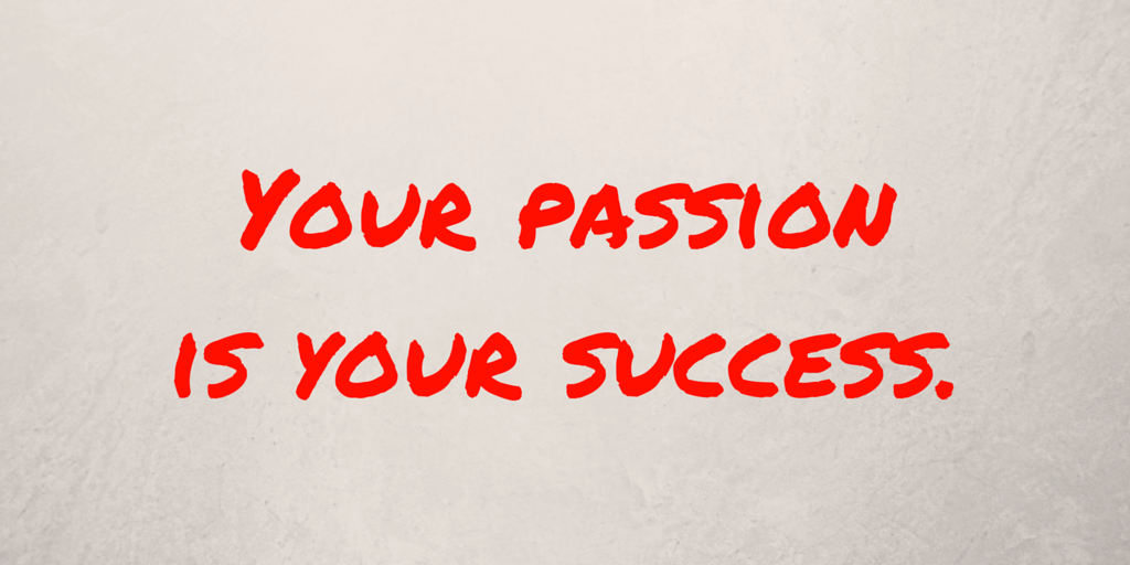 Success and Passion